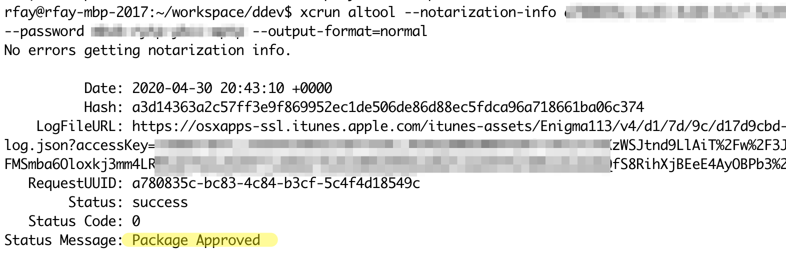 Partially-redacted terminal screenshot of macOS signing process, with emphasis on “Package Approved”